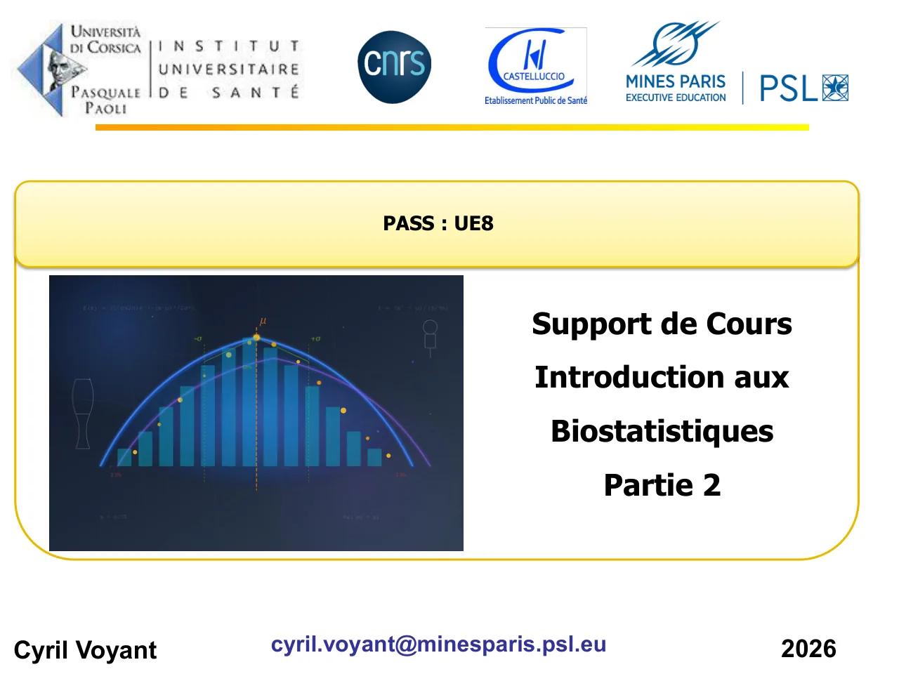 Diapositive 1 : Support de Cours Introduction aux Biostatistiques Partie 2